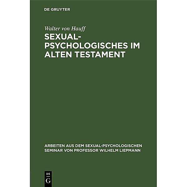 Sexualpsychologisches im Alten Testament, Walter von Hauff