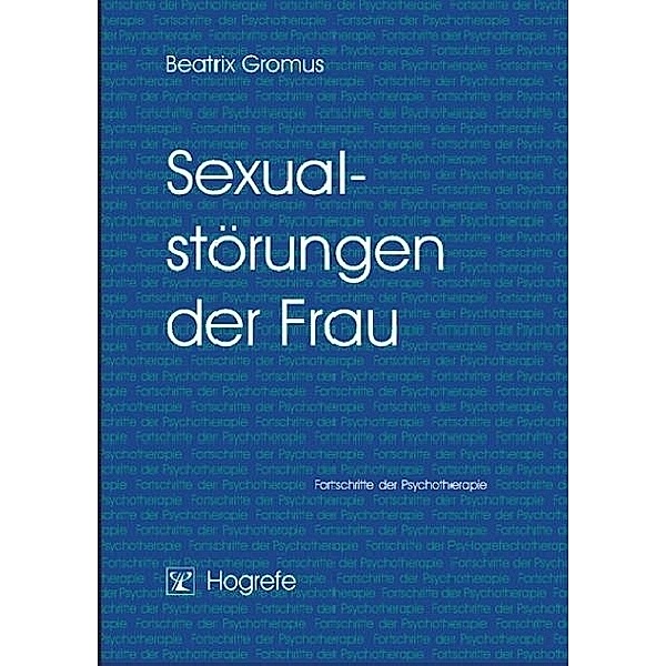 Sexualstörungen der Frau, Beatrix Gromus