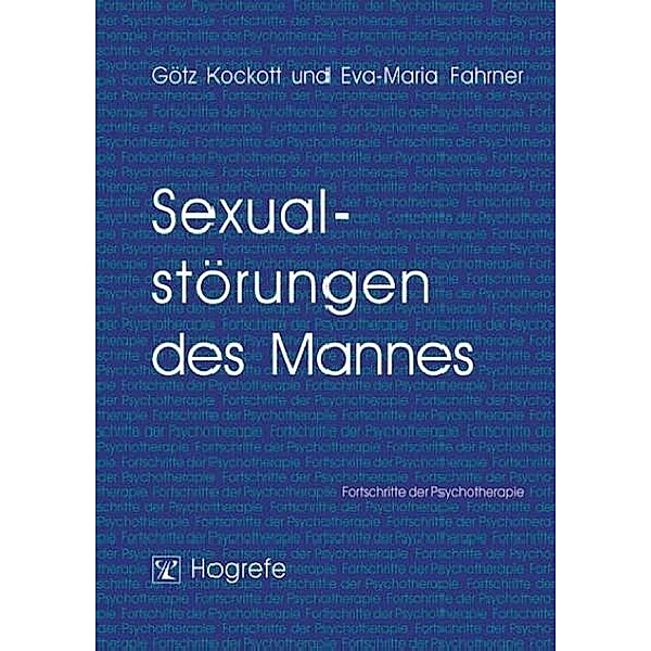 Sexualstörungen des Mannes, Eva-Maria Fahrner, Götz Kockott