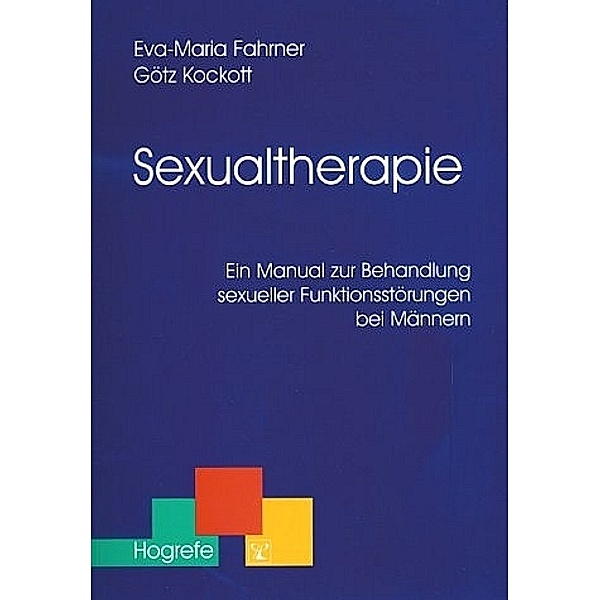 Sexualtherapie, Eva-Maria Fahrner, Götz Kockott