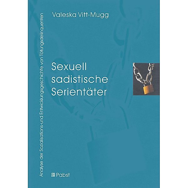 Sexuell sadistische Serientäter, Valeska Vitt-Mugg