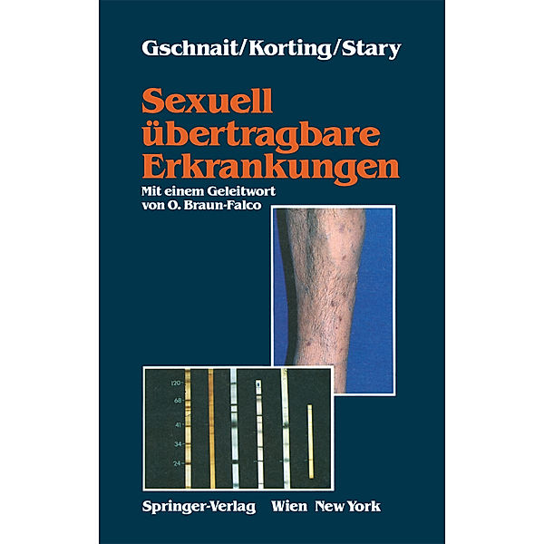 Sexuell übertragbare Erkrankungen, Fritz Gschnait, Hans Chr. Korting, Angelika Stary