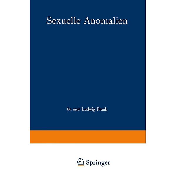 Sexuelle Anomalien, Ludwig Frank