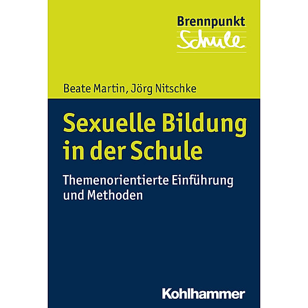 Sexuelle Bildung in der Schule, Beate Martin, Jörg Nitschke