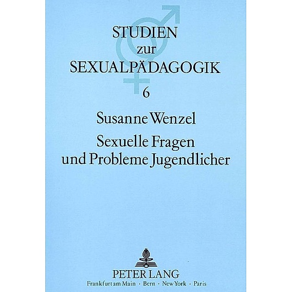 Sexuelle Fragen und Probleme Jugendlicher, Susanne Wenzel