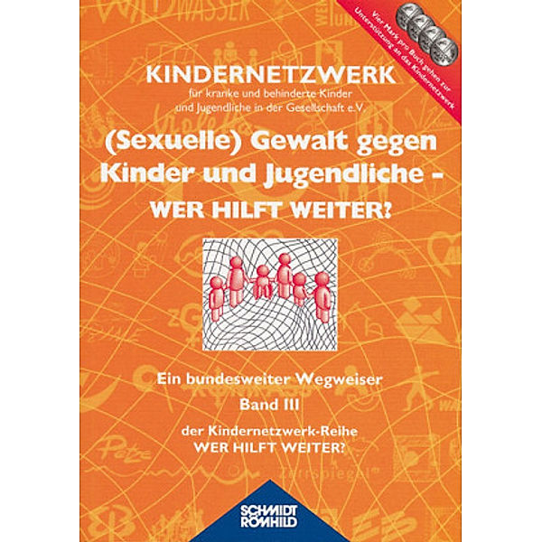 (Sexuelle) Gewalt gegen Kinder und Jugendliche, Wer hilft weiter?