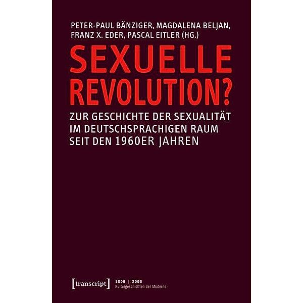 Sexuelle Revolution? / 1800 | 2000. Kulturgeschichten der Moderne Bd.9