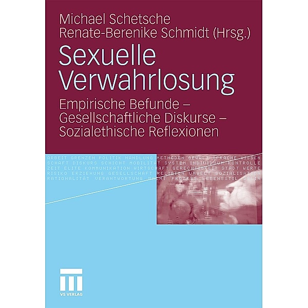 Sexuelle Verwahrlosung, Michael Schetsche, Renate-Berenike Schmidt