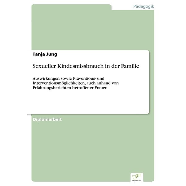 Sexueller Kindesmissbrauch in der Familie, Tanja Jung