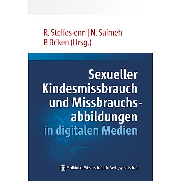 Sexueller Kindesmissbrauch und Missbrauchsabbildungen in digitalen Medien