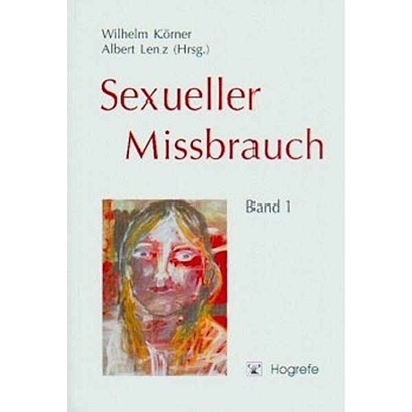 Sexueller Missbrauch, Wilhelm Körner, Albert Lenz