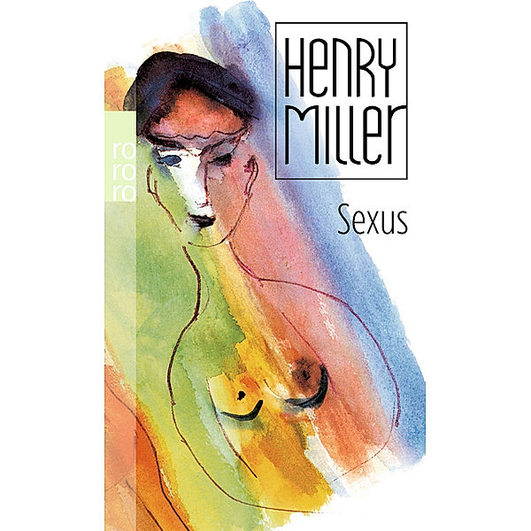 Sexus, Henry Miller