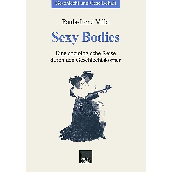 Sexy Bodies / Geschlecht und Gesellschaft Bd.23