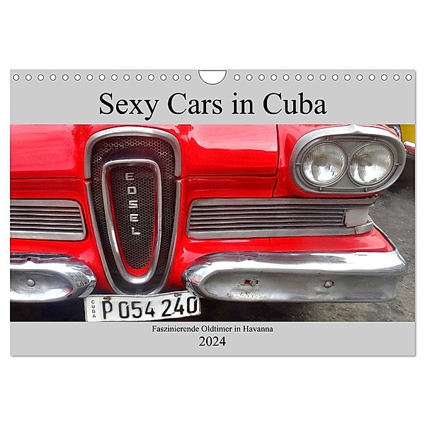 Sexy Cars in Cuba - Faszinierende Oldtimer in Havanna (Wandkalender 2024 DIN A4 quer), CALVENDO Monatskalender, Henning von Löwis of Menar