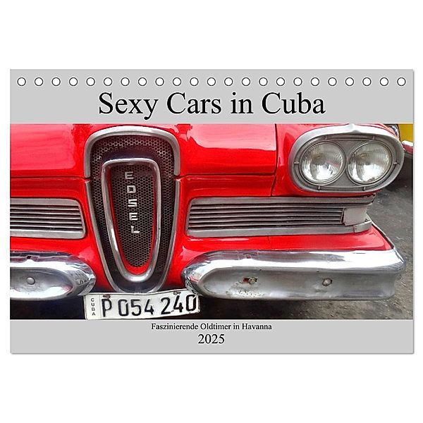 Sexy Cars in Cuba - Faszinierende Oldtimer in Havanna (Tischkalender 2025 DIN A5 quer), CALVENDO Monatskalender, Calvendo, Henning von Löwis of Menar