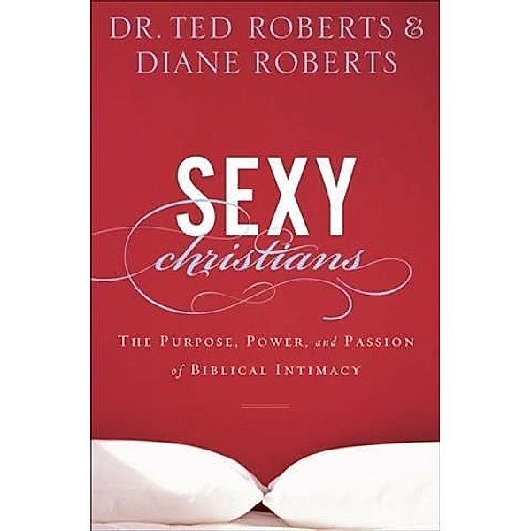 Sexy Christians, Dr. Ted Roberts