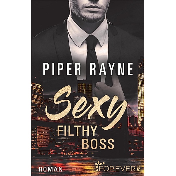 Sexy Filthy Boss / White Collar Brothers Bd.1, Piper Rayne