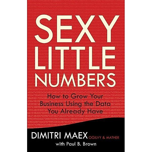 Sexy Little Numbers, Dimitri Maex, Paul B. Brown