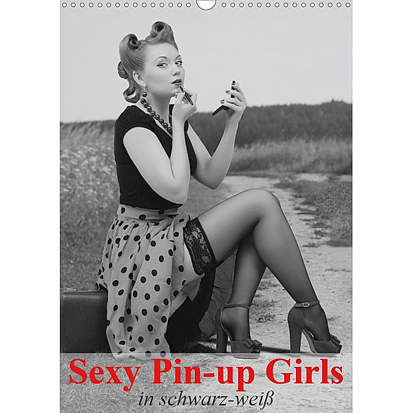 Sexy Pin-up Girls in schwarz-weiß (Wandkalender 2020 DIN A3 hoch), Elisabeth Stanzer