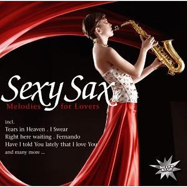 Sexy Sax-Melodies For Lovers, Diverse Interpreten