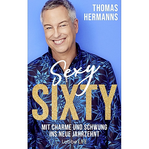 Sexy Sixty, Thomas Hermanns
