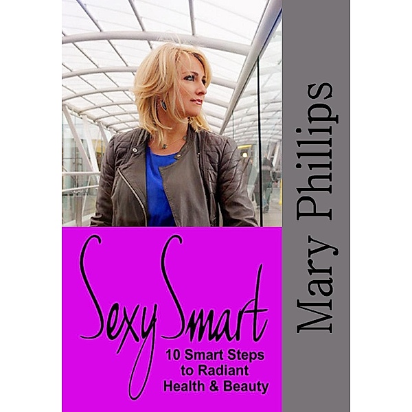 Sexy Smart / AudioInk, Mary Phillips