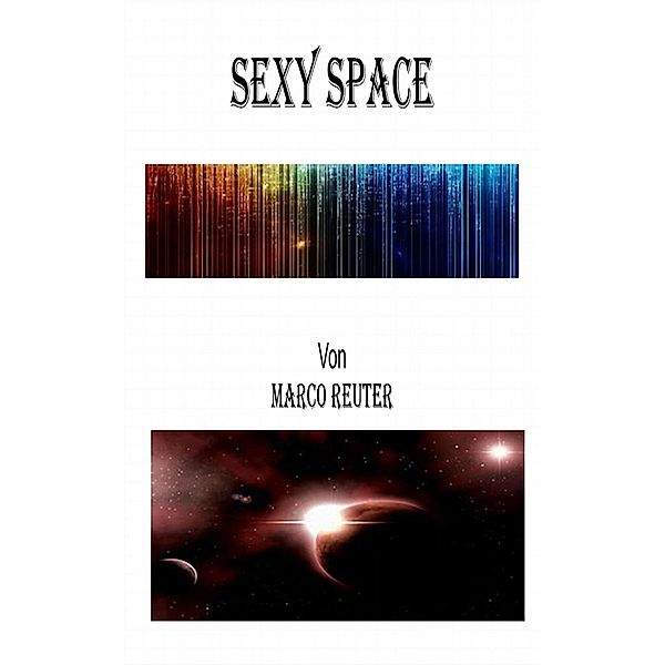 Sexy Space, Marco Reuter