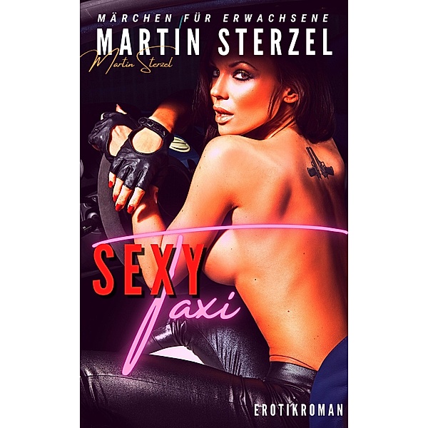Sexy Taxi, Martin Sterzel
