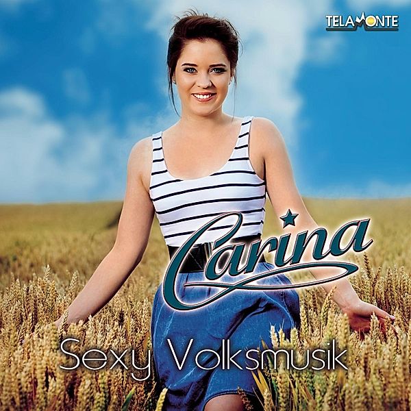 Sexy Volksmusik, Carina