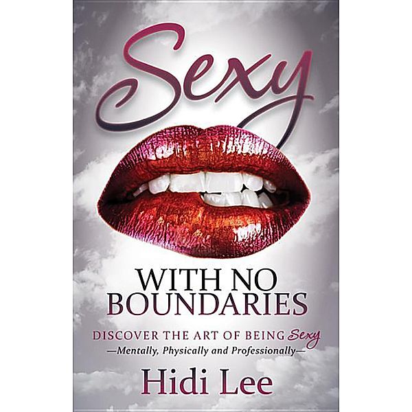 Sexy with No Boundaries, Hidi Lee