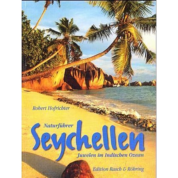 Seychellen, Robert Hofrichter