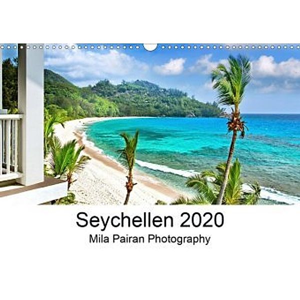 Seychellen Paradies 2020 (Wandkalender 2020 DIN A3 quer), Mila Pairan