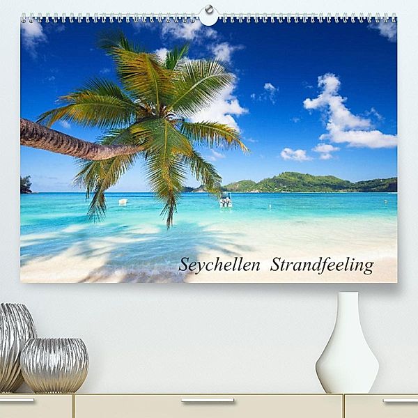 Seychellen Strandfeeling (Premium, hochwertiger DIN A2 Wandkalender 2023, Kunstdruck in Hochglanz), Jenny Sturm