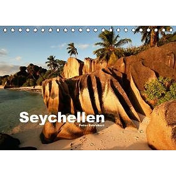 Seychellen (Tischkalender 2016 DIN A5 quer), Peter Schickert