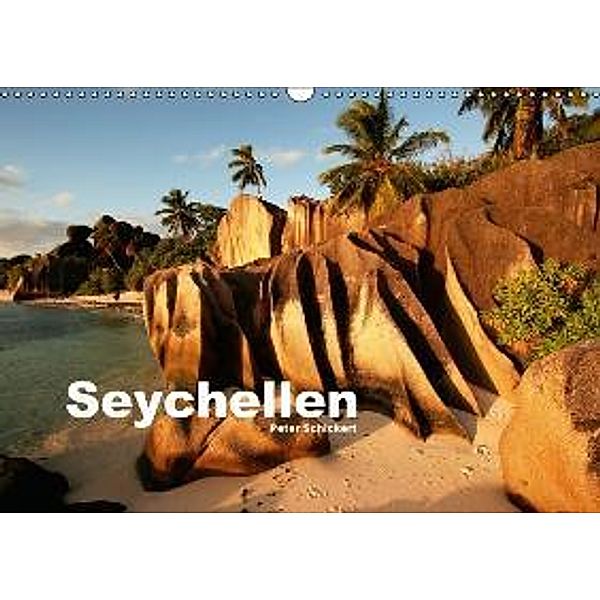 Seychellen (Wandkalender 2016 DIN A3 quer), Peter Schickert