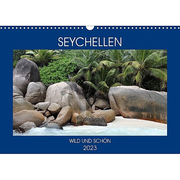 Seychellen - Wild und Schön (Wandkalender 2023 DIN A3 quer), by denkmayrs