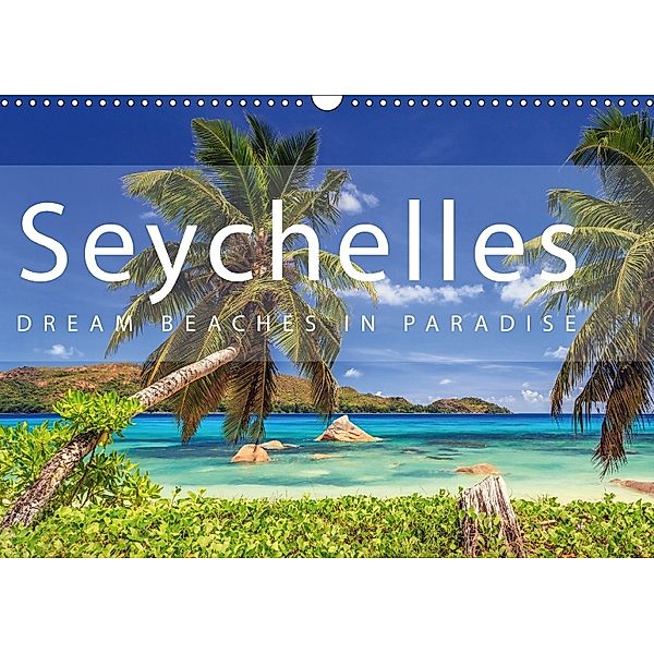 Seychelles Dream beaches in paradise (Wall Calendar 2018 DIN A3 Landscape), Patrick Rosyk