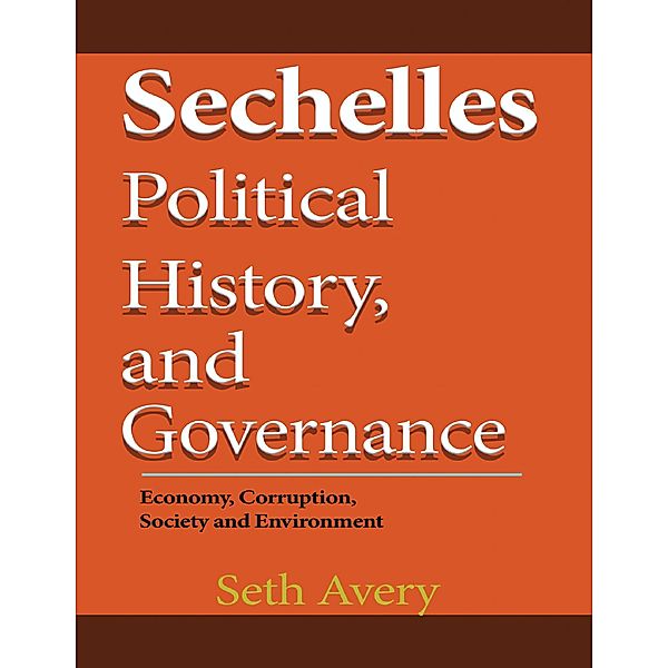 Seychelles Political History and Governance, Seth Avery