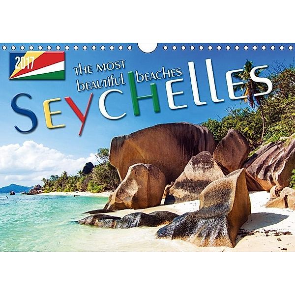 Seychelles - the most beautiful beaches / UK-Version (Wall Calendar 2017 DIN A4 Landscape), Max Steinwald
