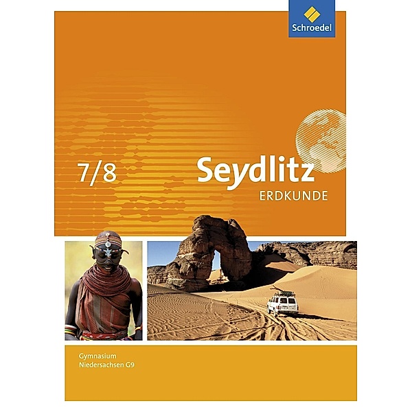 Seydlitz Erdkunde - Ausgabe 2015 für Gymnasien in Niedersachsen G9, m. 1 Buch, m. 1 Online-Zugang