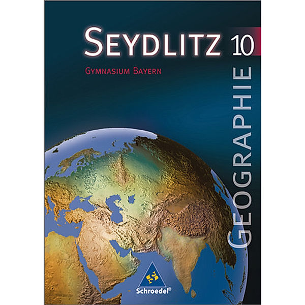 Seydlitz Geographie - Ausgabe 2003 für Gymnasien in Bayern