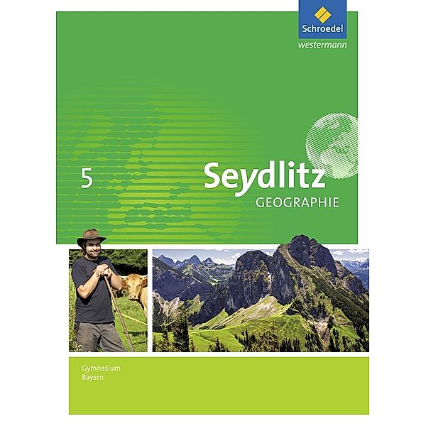 Seydlitz Geographie - Ausgabe 2016 für Gymnasien in Bayern, m. 1 Buch, m. 1 Online-Zugang