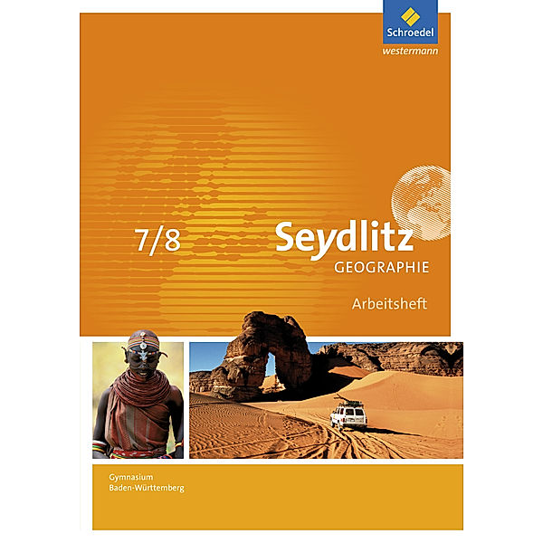 Seydlitz Geographie - Ausgabe 2016 für Gymnasien in Baden-Württemberg