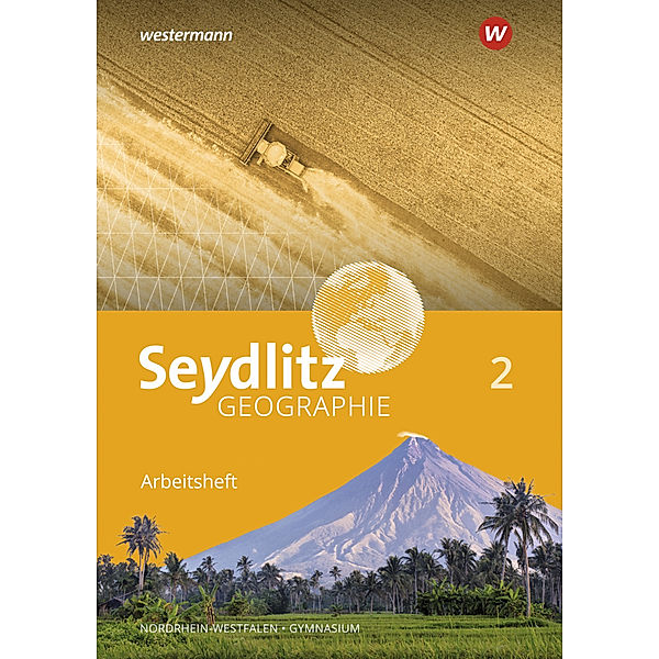 Seydlitz Geographie - Ausgabe 2018 für Gymnasien in Nordrhein-Westfalen, Klaus Jebbink, Klaus Jägersküpper, Dennis Kempf, Sandro Strebe, Hannes Schmalor, Karl-Heinz Otto