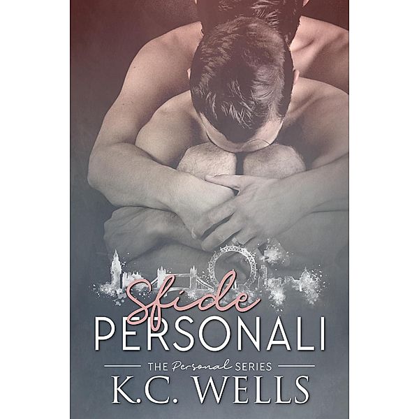 Sfide personali (Personale, #4) / Personale, K. C. Wells