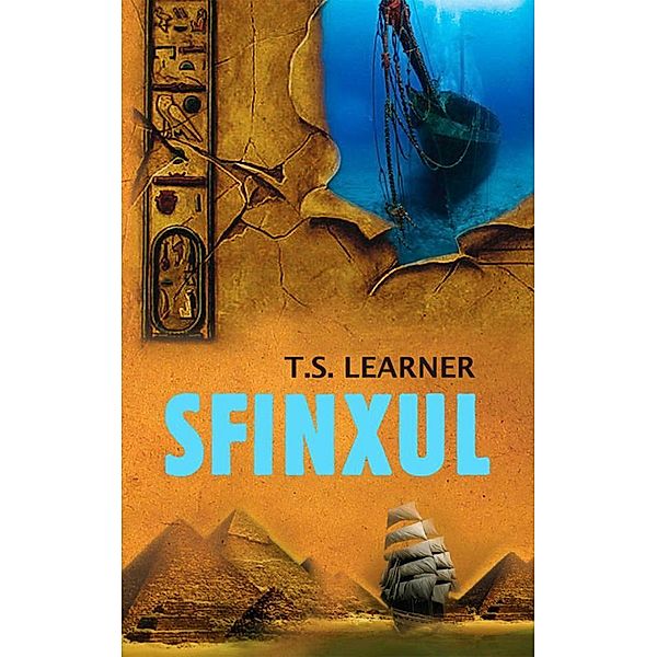 Sfinxul / Thriller, T. S. Learner