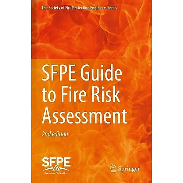 SFPE Guide to Fire Risk Assessment, Society of Fire Protection Engineers