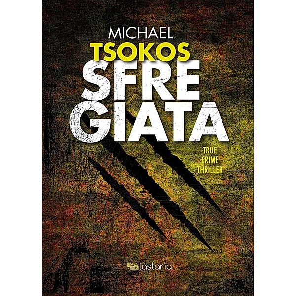 Sfregiata, Andreas Gößling, Michael Tsokos