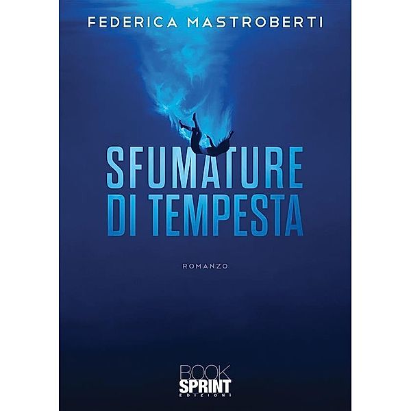 Sfumature di tempesta, Federica Mastroberti