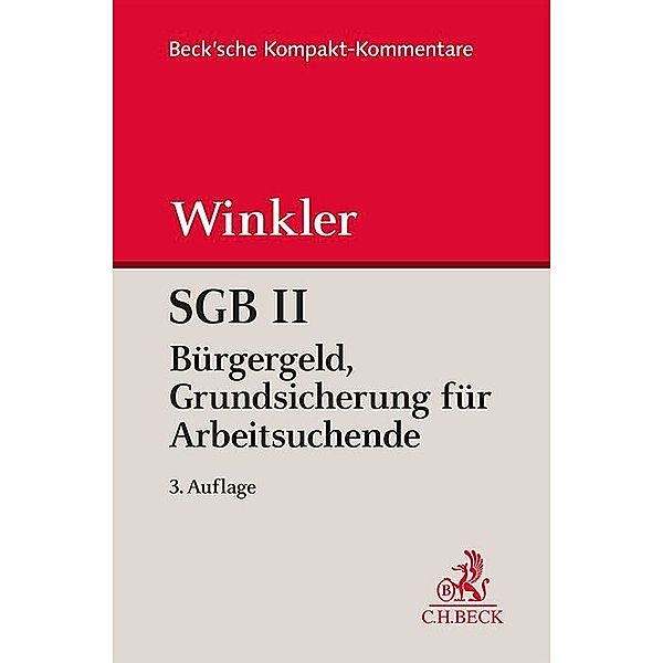 SGB II Bürgergeld. Grundsicherung für Arbeitsuchende, SGB II Bürgergeld. Grundsicherung für Arbeitsuchende